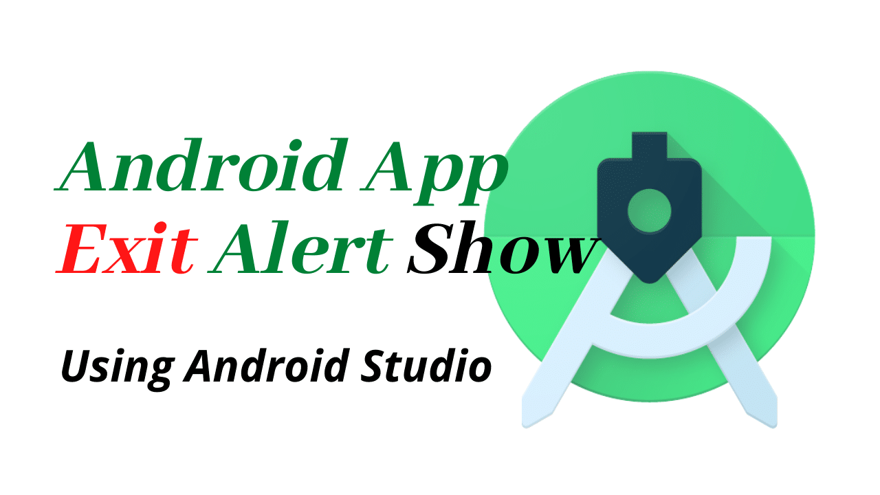 Android App Exit Alert Show | Android Tutorial